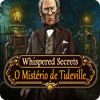 Jogo Whispered Secrets: O Mistério de Tideville