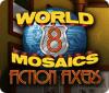 Jogo World Mosaics 8: Fiction Fixers