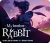 Jogo My Brother Rabbit Collector's Edition